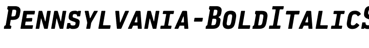 Pennsylvania-BoldItalicSC