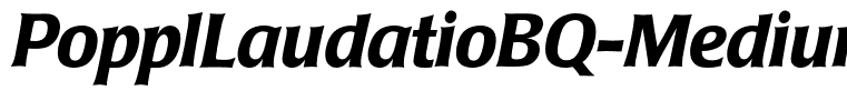 PopplLaudatioBQ-MediumItalic