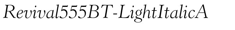 Revival555BT-LightItalicA