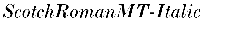 ScotchRomanMT-Italic