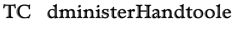 TCAdministerHandtooled
