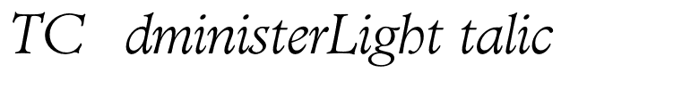 TCAdministerLightItalic