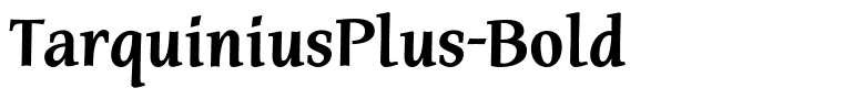 TarquiniusPlus-Bold