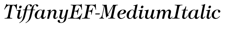 TiffanyEF-MediumItalic