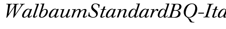 WalbaumStandardBQ-Italic