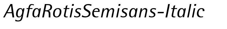 AgfaRotisSemisans-Italic