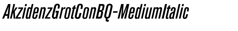 AkzidenzGrotConBQ-MediumItalic
