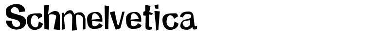 Schmelvetica