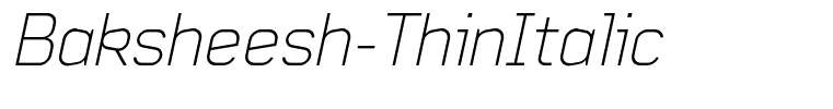 Baksheesh-ThinItalic