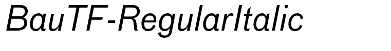 BauTF-RegularItalic