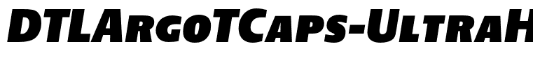 DTLArgoTCaps-UltraHeavyItalic