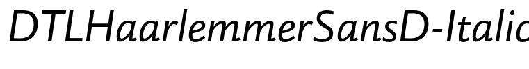DTLHaarlemmerSansD-Italic