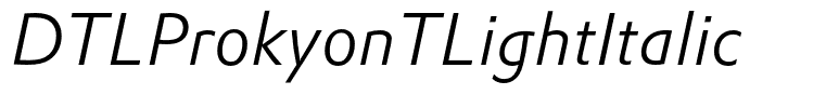 DTLProkyonTLightItalic