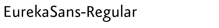 EurekaSans-Regular