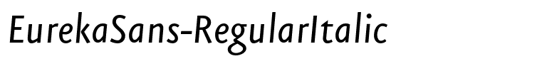 EurekaSans-RegularItalic