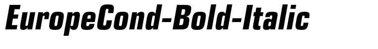 EuropeCond-Bold-Italic