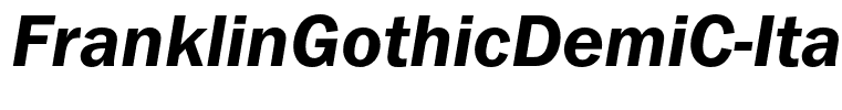 FranklinGothicDemiC-Italic