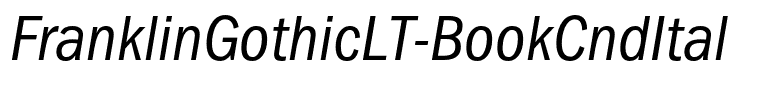 FranklinGothicLT-BookCndItal