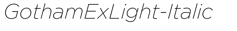 GothamExLight-Italic