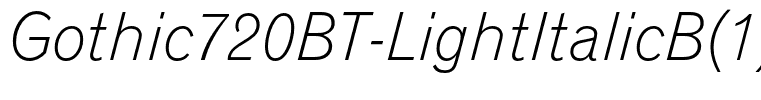Gothic720BT-LightItalicB(1)