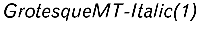 GrotesqueMT-Italic(1)