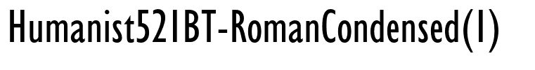 Humanist521BT-RomanCondensed(1)