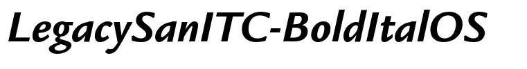 LegacySanITC-BoldItalOS