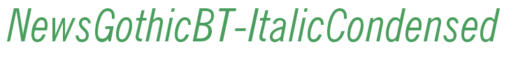 NewsGothicBT-ItalicCondensed