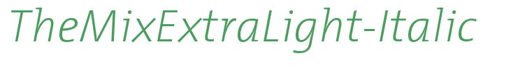 TheMixExtraLight-Italic