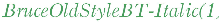 BruceOldStyleBT-Italic(1)