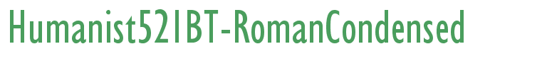 Humanist521BT-RomanCondensed