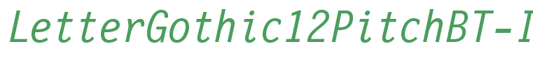 LetterGothic12PitchBT-Italic