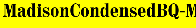 MadisonCondensedBQ-Medium