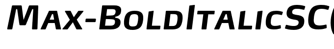 Max-BoldItalicSC(1)