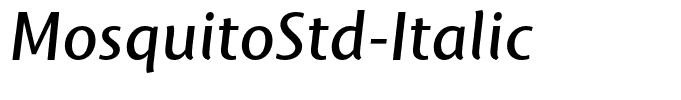 MosquitoStd-Italic