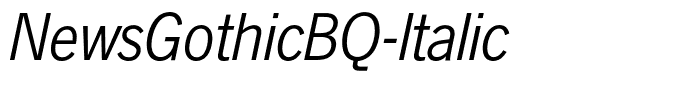 NewsGothicBQ-Italic