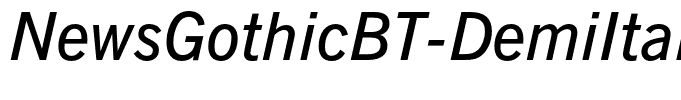 NewsGothicBT-DemiItalic