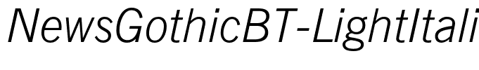 NewsGothicBT-LightItalic(1)