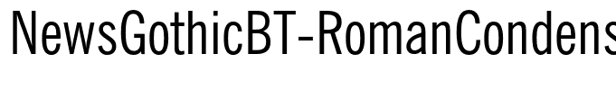 NewsGothicBT-RomanCondensed(1)