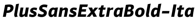 PlusSansExtraBold-Italic