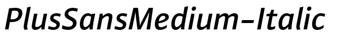 PlusSansMedium-Italic