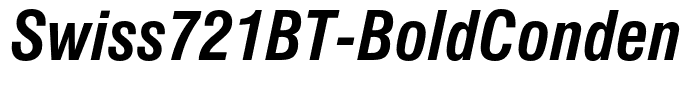Swiss721BT-BoldCondensedItalic