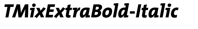 TMixExtraBold-Italic