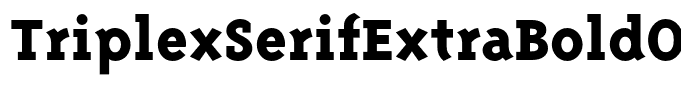 TriplexSerifExtraBoldOldstyle