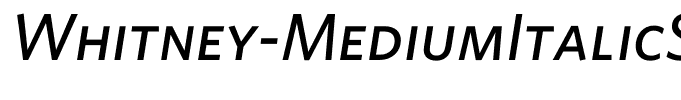 Whitney-MediumItalicSC