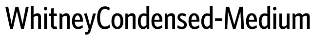 WhitneyCondensed-Medium