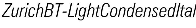 ZurichBT-LightCondensedItalic(1)