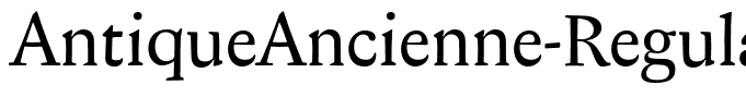 AntiqueAncienne-Regular