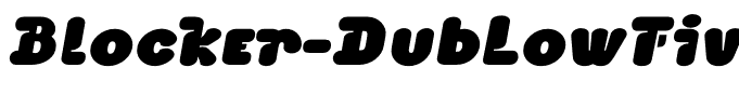 Blocker-DubLowFive(1)