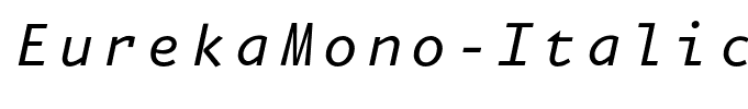 EurekaMono-Italic